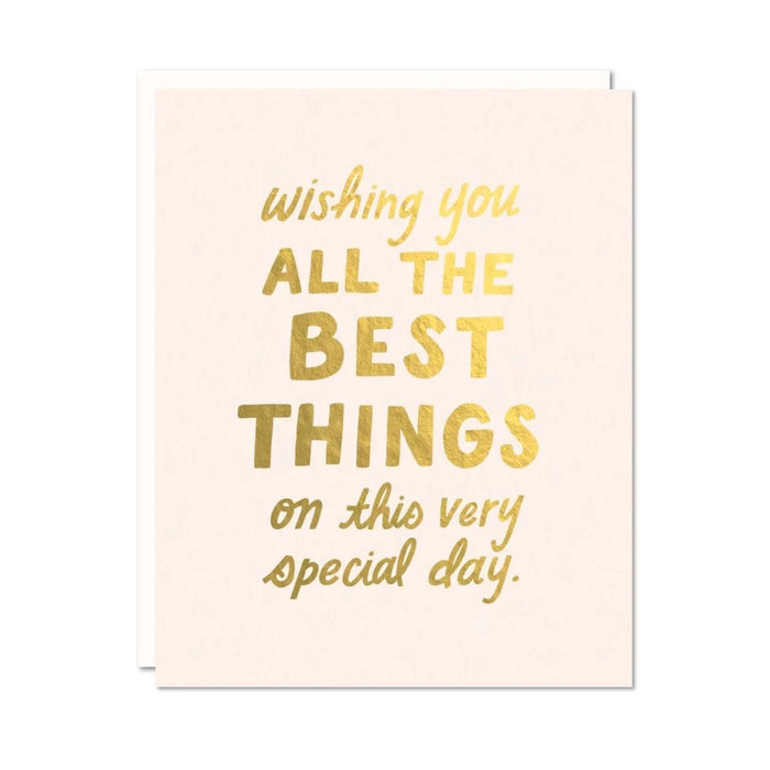 wishing you all the best things on this very special day