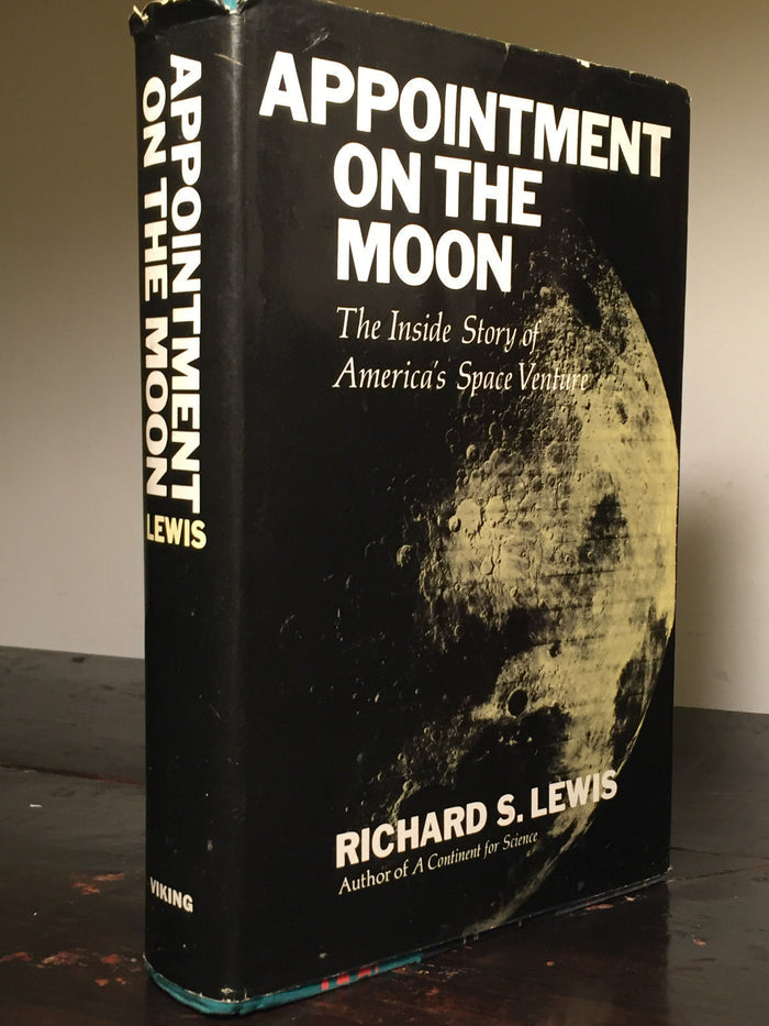 APPOINTMENT ON THE MOON, SPACE VENTURE by Richard S. Lewis, 1st/1st 1968 HC/DJ