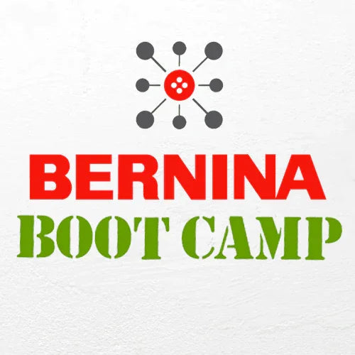BERNINA Boot Camp - Skill Hub - Meissner Sewing and Vacuum