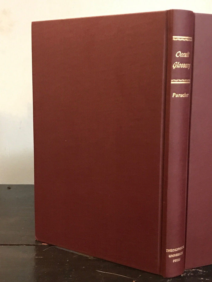 OCCULT GLOSSARY: Compendium of Oriental & Theosophical Terms; G de Purucker 1956