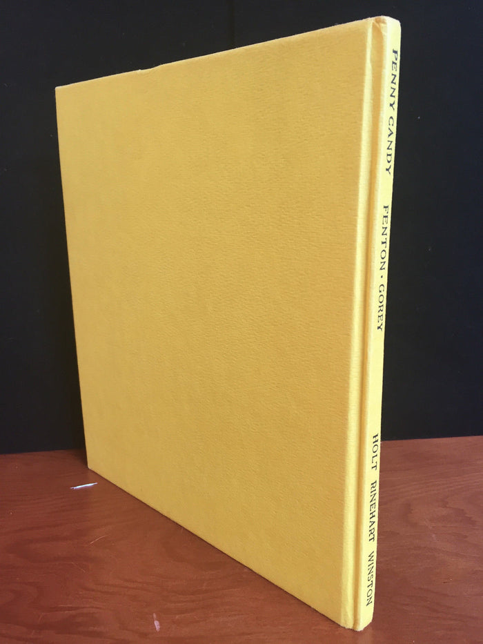 PENNY CANDY by Edward Fenton, Illus. Edward GOREY, Stated 1st / 1st, 1970 HC/DJ