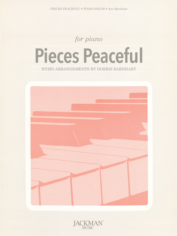 Pieces Peaceful - Piano Solos | Sheet Music | Jackman Music