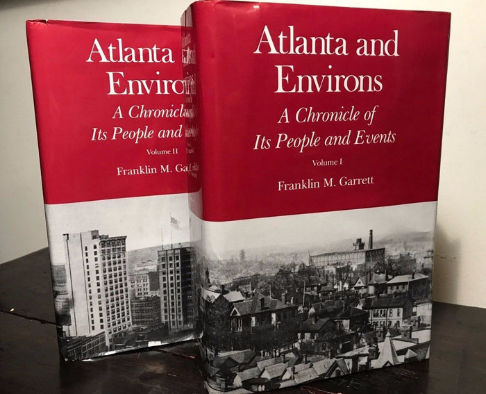 SIGNED ~ ATLANTA AND ENVIRONS by Franklin M. Garrett ~ 2nd Ed 1969 HC/DJ, 2 Vols