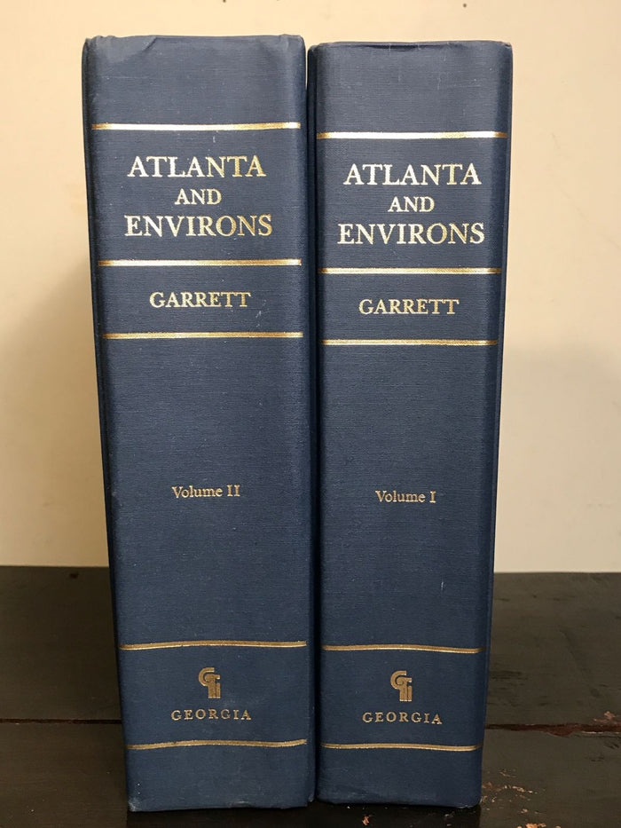SIGNED ~ ATLANTA AND ENVIRONS by Franklin M. Garrett ~ 2nd Ed 1969 HC/DJ, 2 Vols