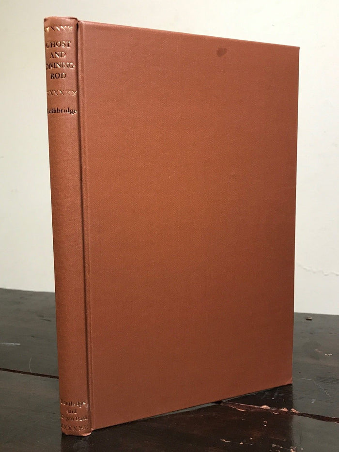T.C. LETHBRIDGE; GHOST AND DIVINING ROD 1st/1st 1963 HC/DJ Ghost Hunting Dowsing
