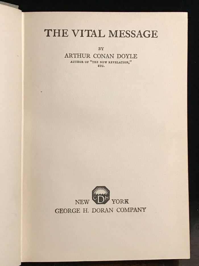 THE VITAL MESSAGE by Sir Arthur Conan Doyle, 1st / 1st 1919 ~ Spiritualism